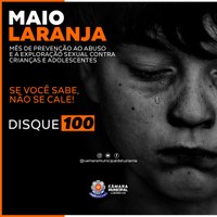 Campanha Maio Laranja alerta sobre o combate ao abuso e exploração sexual de crianças e adolescentes